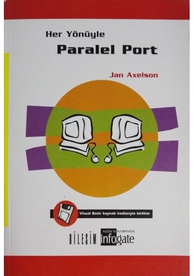 Her Yönüyle Paralel Port/Jan Axelson