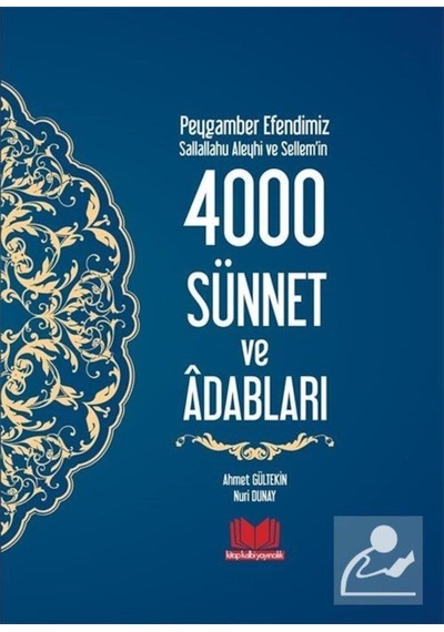 Peygamber Efendimiz (s.a.s.)'in 4000 Sünnet ve Adabları (Ciltl... 9786052056097