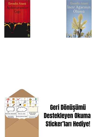 Açıkoturumlar Çağı + İncir Ağacının Ölümü + Okuma Sticker'ları