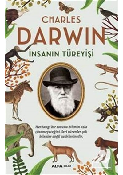 Insanın Türeyişi / Charles Darwin
