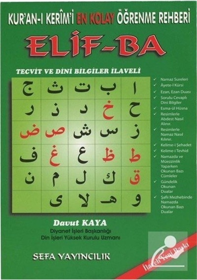 Kur'an-ı Kerim'i En Kolay Öğrenme Rehberi Elif-ba - Davut Kaya - Sefa Yayıncılık
