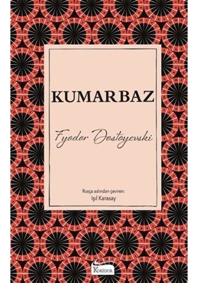 Kumarbaz / Fyodor Mihayloviç Dostoyevski (499884274)
