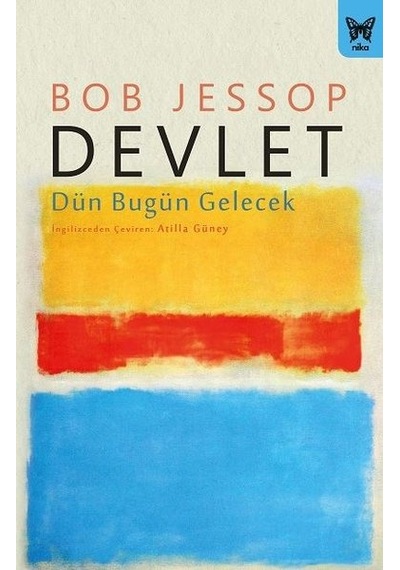 Devlet: Dün-bugün-gelecek