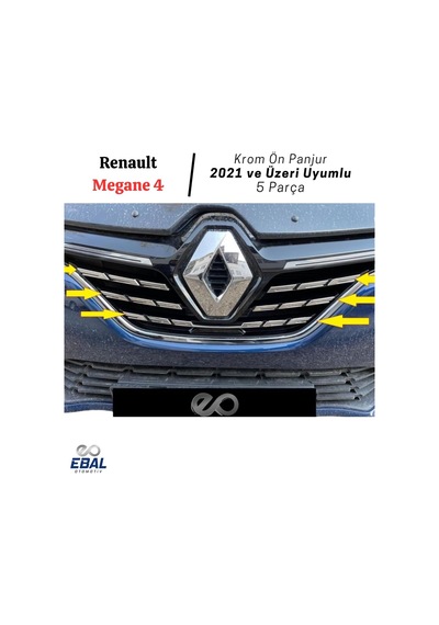 Ebal Oto Aksesuar Krom Ön Panjur 5 Parça 2021 Ve Üzeri P.çelik Renault Megane 4 İle Uyumlu Diğer