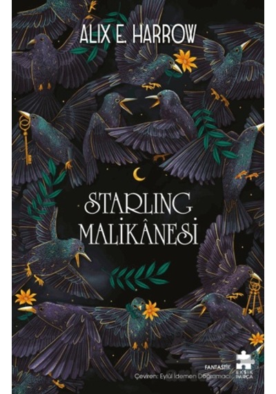 Starling Malikânesi Eksik Parça Yayınları