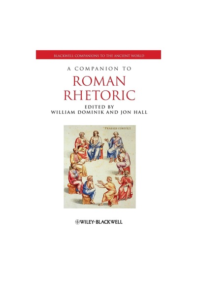 A Companion To Roman Rhetoric: 74