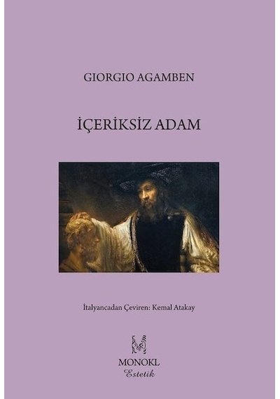 İçeriksiz Adam - Giorgio Agamben - Monokl