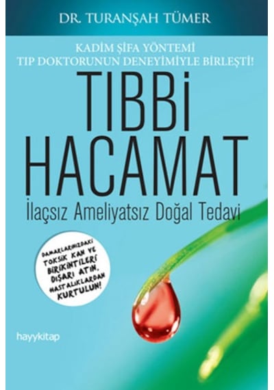 Tıbbi Hacamat - Dr. M. Turanşah Tümer