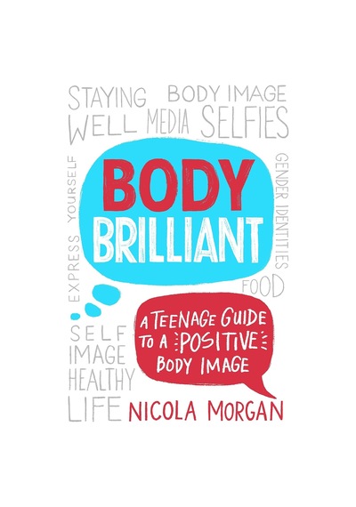Body Brilliant: A Teenage Guide To A Positive Body Image Kapak Değişebilir