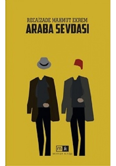 Araba Sevdası - Recaizade Mahmut Ekrem - MK Mirhan Kitap