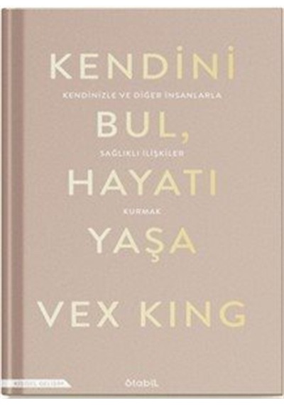 Kendini Bul Hayatı Yaşa / Vex King