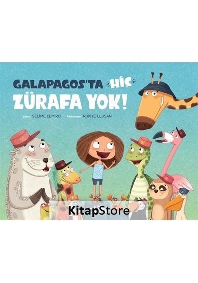 Kitapstore Galapagos'Ta Hiç Zürafa Yok / Selime Demirci