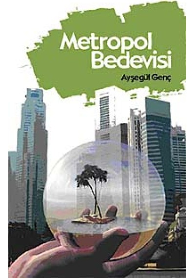 Metropol Bedevisi Ayşegül Genç Erkam Yayınları