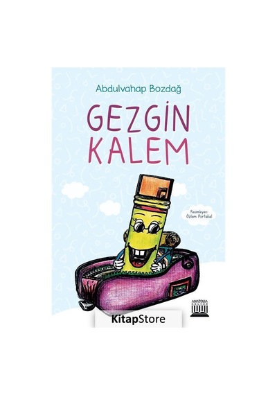 Gezgin Kalem - Abdulvahap Bozdağ - Anatolia Kültür