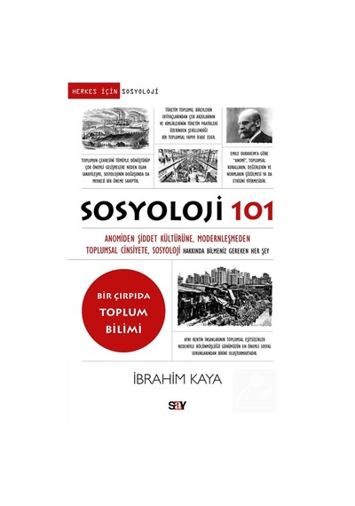 Sosyoloji 101 / Prof. Dr. İbrahim Kaya