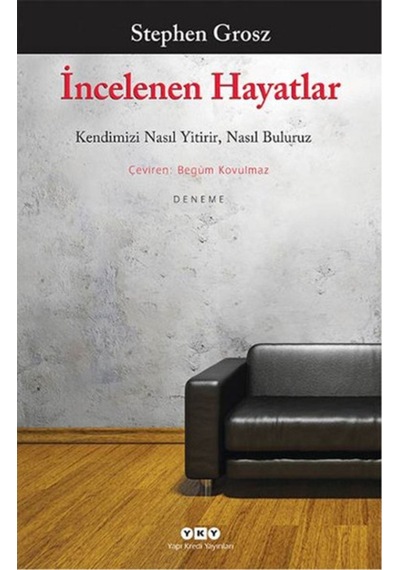 İncelenen Hayatlar - Stephen Grosz - Yapı Kredi Yayınları