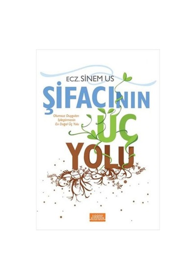 Şifacının Üç Yolu Sinem Us Libros Kitap