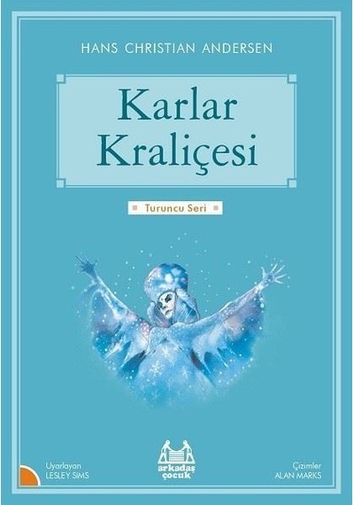 Karlar Kraliçesi-Turuncu Seri - Hans Christian Andersen - Arkadaş Yayıncılık