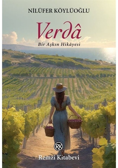 Verda - Bir Aşkın Hikayesi - Nilüfer Köylüoğlu - Remzi Kitabevi