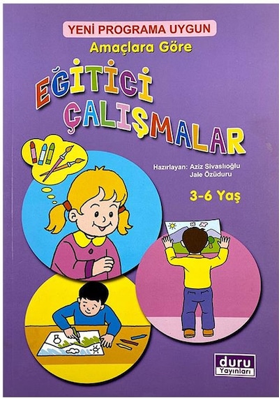 3-6 Yaş Amaçlara Göre Eğitici Çalışmalar (Duru Yayınları)