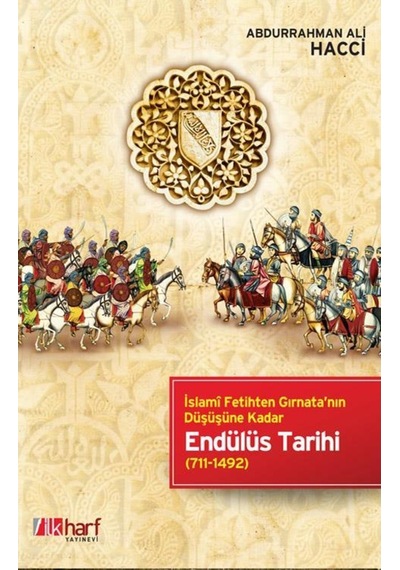 Endülüs Tarihi - Abdurrahman Ali Hacci