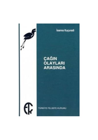 Çağın Olayları Arasında 9789757748533