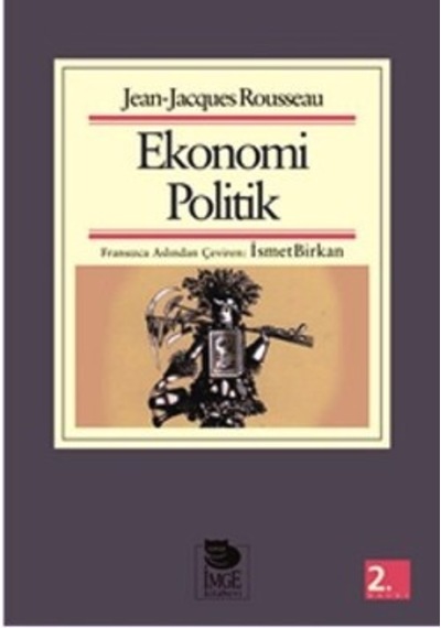 Ekonomi Politik - Jean - Jacques Rousseau - İmge Kitabevi