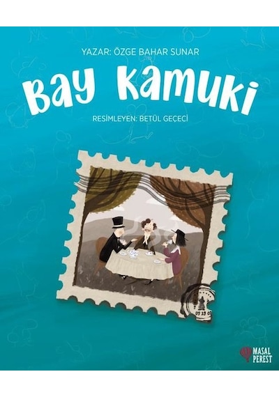 Bay Kamuki - Özge Bahar Sunar - Masalperest