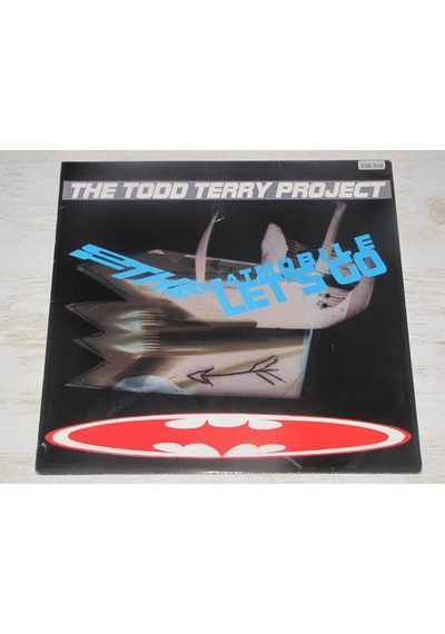 Todd Terry - To The Batmobile Let'S Go - 33Lp