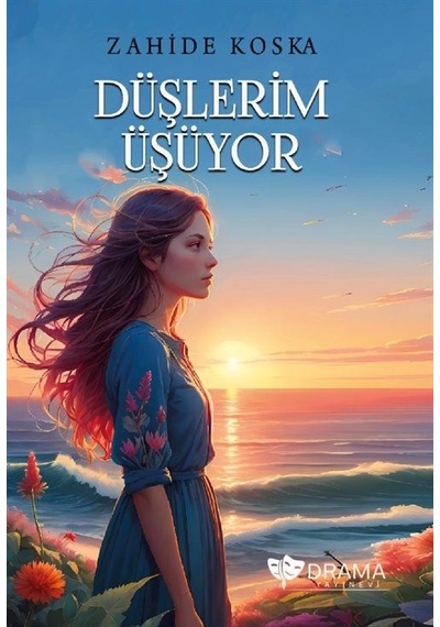 Düşlerim Üşüyor / Zahide Koska