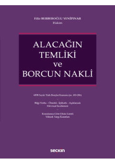Seçkin Yayıncılık - Alacağın Temliki ve Borcun Nakli