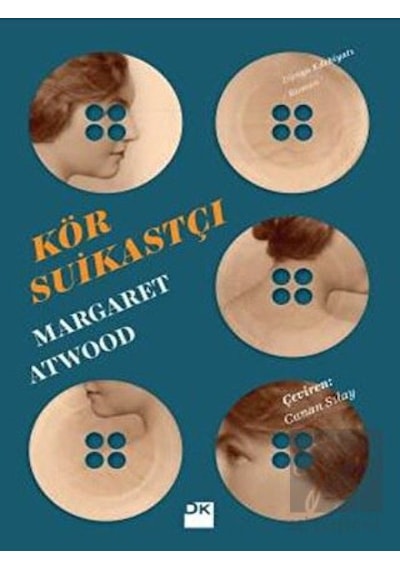 Kör Suikastçı - Margaret Atwood - Doğan Kitap