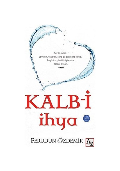 Kalb -i İhya  - Ferudun Özdemir  - Az Kitap