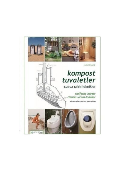 Kompost Tuvaletler - Wolfgang Berger -  Claudia Lorenz Ladener - Yeni İnsan Yayınevi