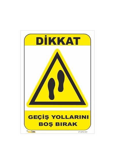 Geçiş Yollarını Boş Bırak - Isg Levhası