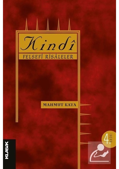 Kindi Felsefi Risaleler  - Mahmut Kaya  - Klasik Yayınları