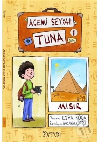 Acemi Seyyah Tuna-1 - Esra Koca - Nito Kitap