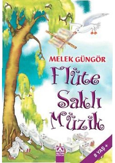 Flüte Saklı Müzik - Melek Güngör - Altın Kitaplar