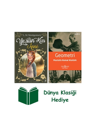 Yeşilin Kızı Anne + Geometri + Dünya Klasiği Hediye