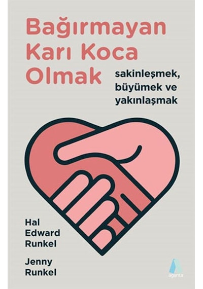 Bağırmayan Karı Koca Olmak - Hal Edward Runkel -  Jenny Runkel - Aganta Kitap