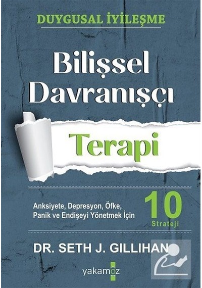 Bilişsel Davranışcı Terapi - Dr. Seth J. Gillihan
