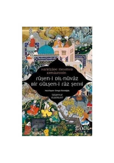 Ruşeni Dilnüvaz: Tasavvuf Ve Müzik Üzerine Analizler