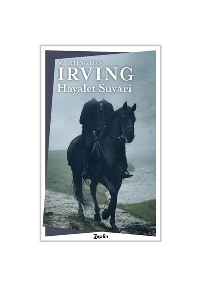 Hayalet Süvari - Washington Irving - Zeplin Kitap