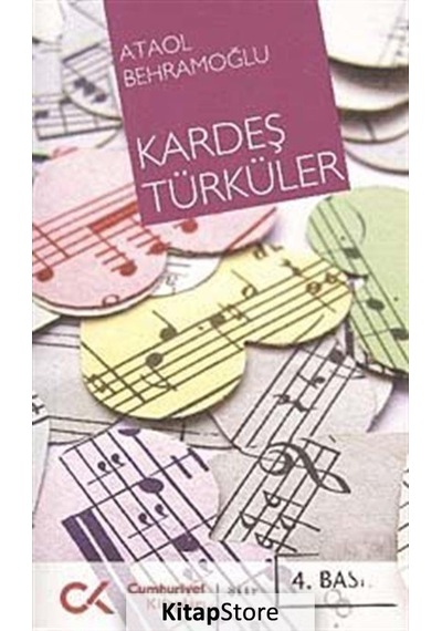 Kardeş Türküler - Ataol Behramoğlu - Cumhuriyet Kitapları