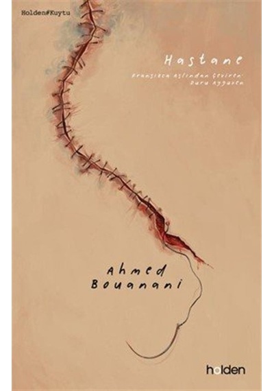 Hastane / Ahmed Bouanani