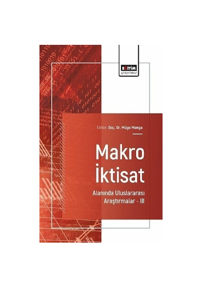 Makro İktisat Alanında Uluslararası Araştırmalar Iıı / Kolektif