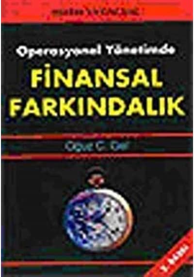 Operasyonel Yönetimde Finansal Farkındalık / Oğuz C. Gel