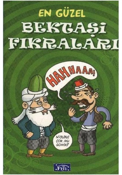 En Güzel Bektaşi Fıkraları - Parıltı Yayınları