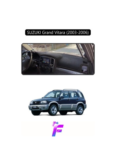 Suzukı Grand Vitara 2003-2006 Uyumlu Torpido Örtüsü Yansıma Önleyici Tam Koruma K48