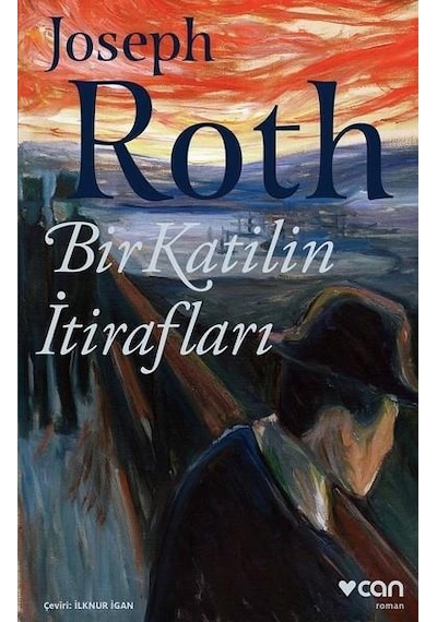 Bir Katilin İtirafları - Joseph Roth - Can Yayınları